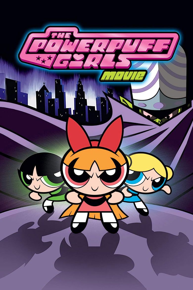 The Powerpuff Girls Movie (2002) — affiche film et bande-annonce