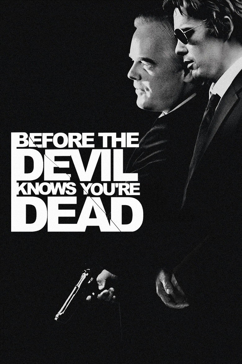 Before the Devil Knows You're Dead (2007) — affiche film et bande-annonce