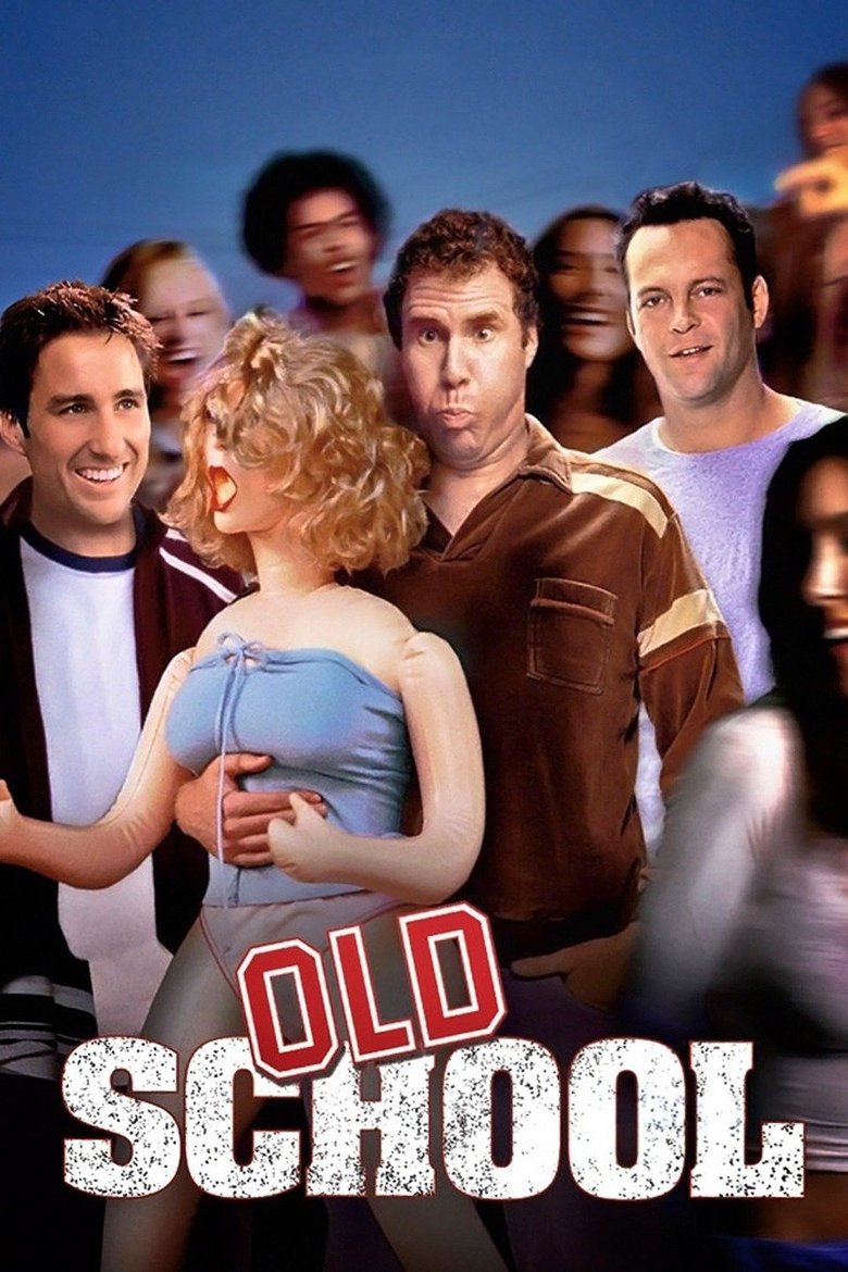 Old School (2003) — affiche film et bande-annonce