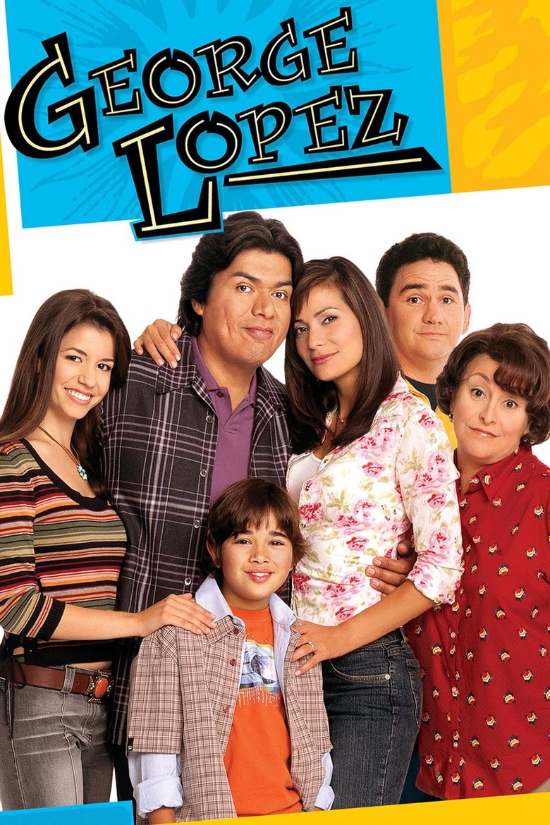 George Lopez (2002) — affiche série