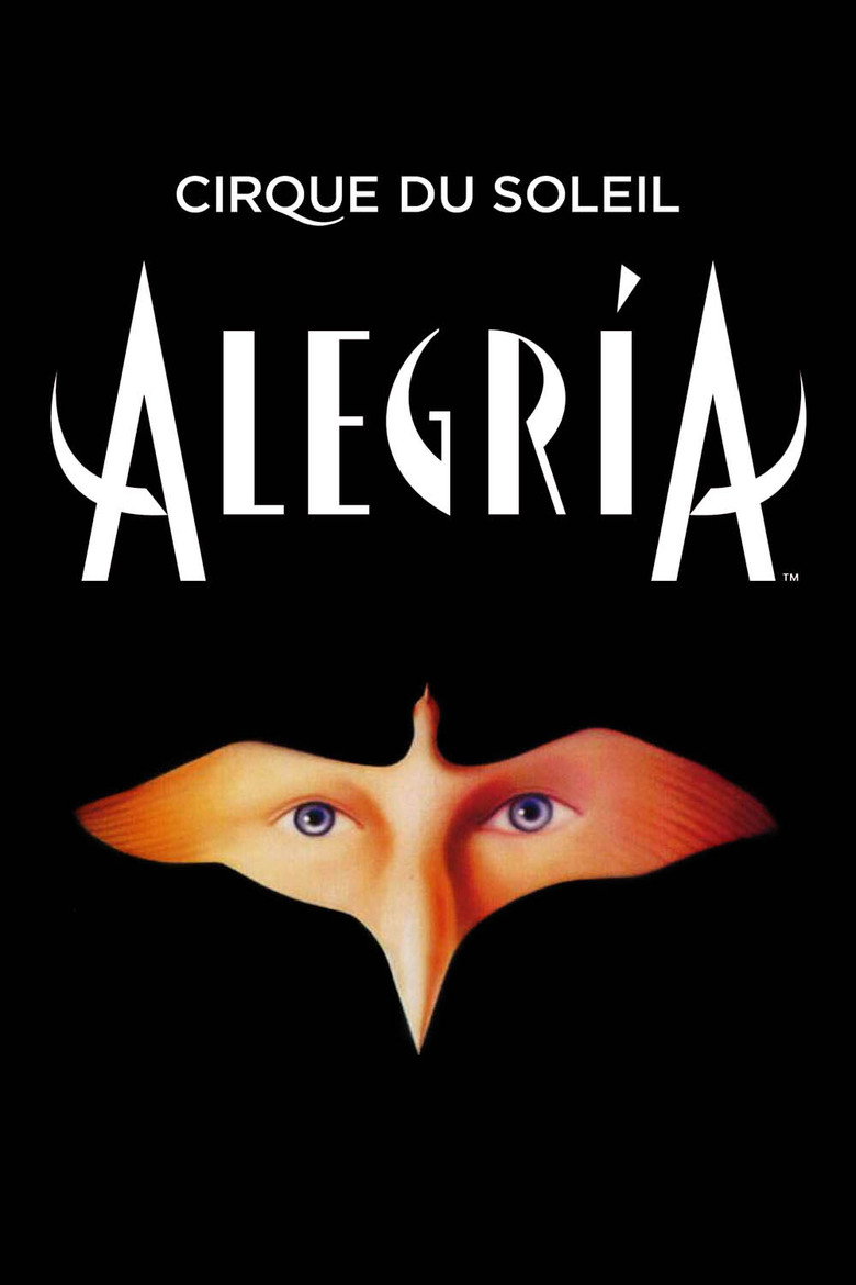 Alegria: Cirque du Soleil (2001) — affiche film et bande-annonce