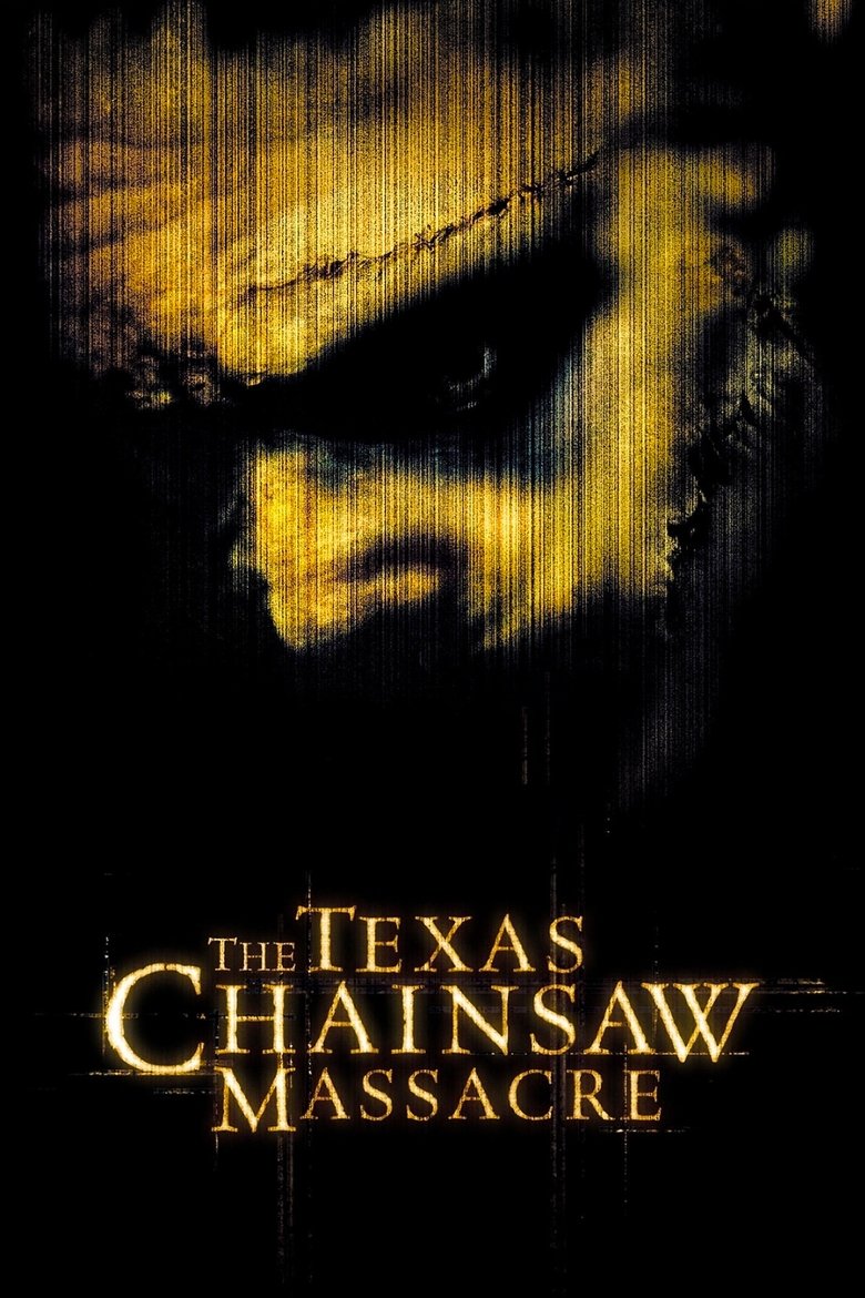 The Texas Chainsaw Massacre (2003) — affiche film et bande-annonce
