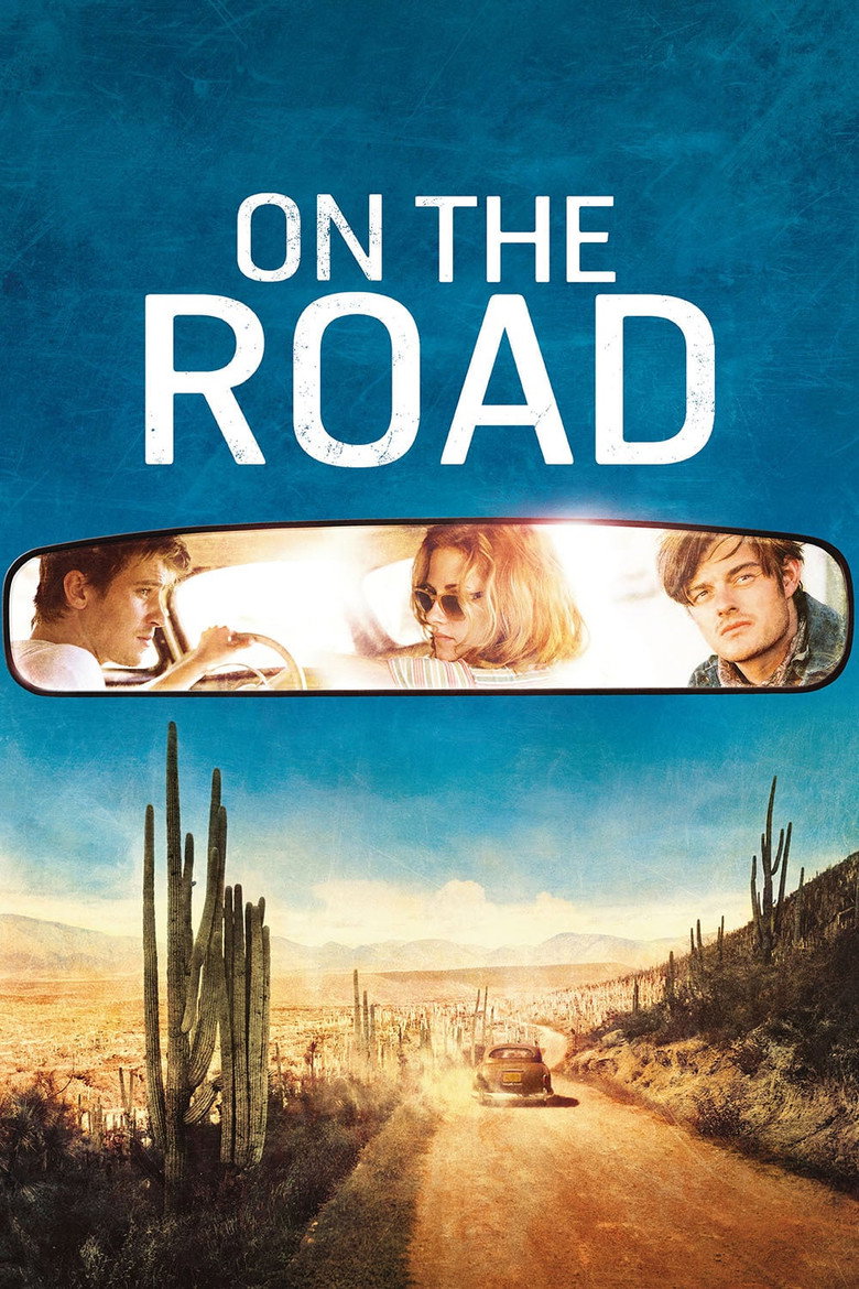 On the Road (2012) — affiche film et bande-annonce