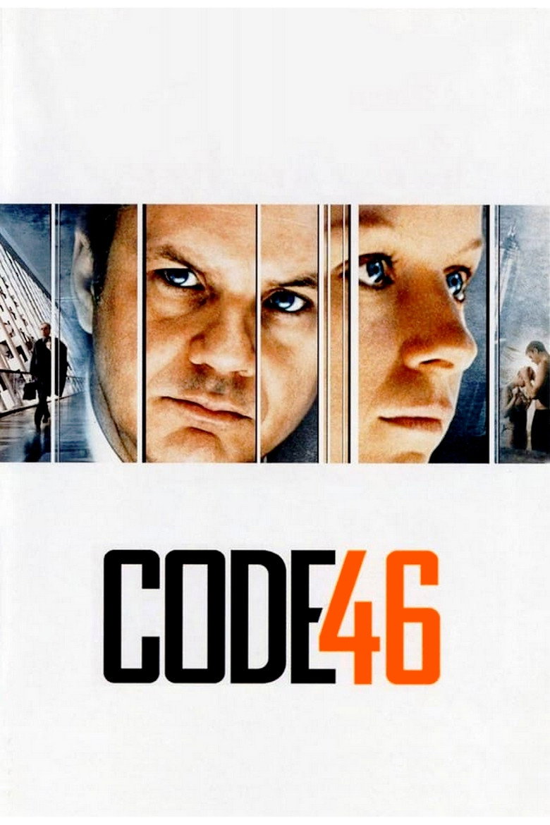 Code 46 (2003) — affiche film et bande-annonce