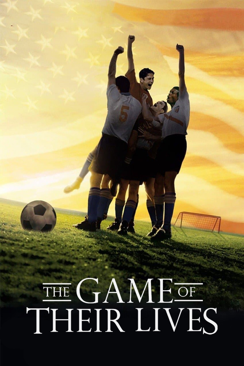 The Game of Their Lives (2005) — affiche film et bande-annonce