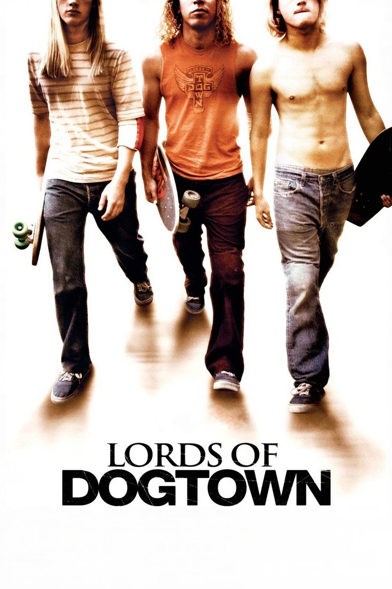 Lords of Dogtown (2005) — affiche film et bande-annonce