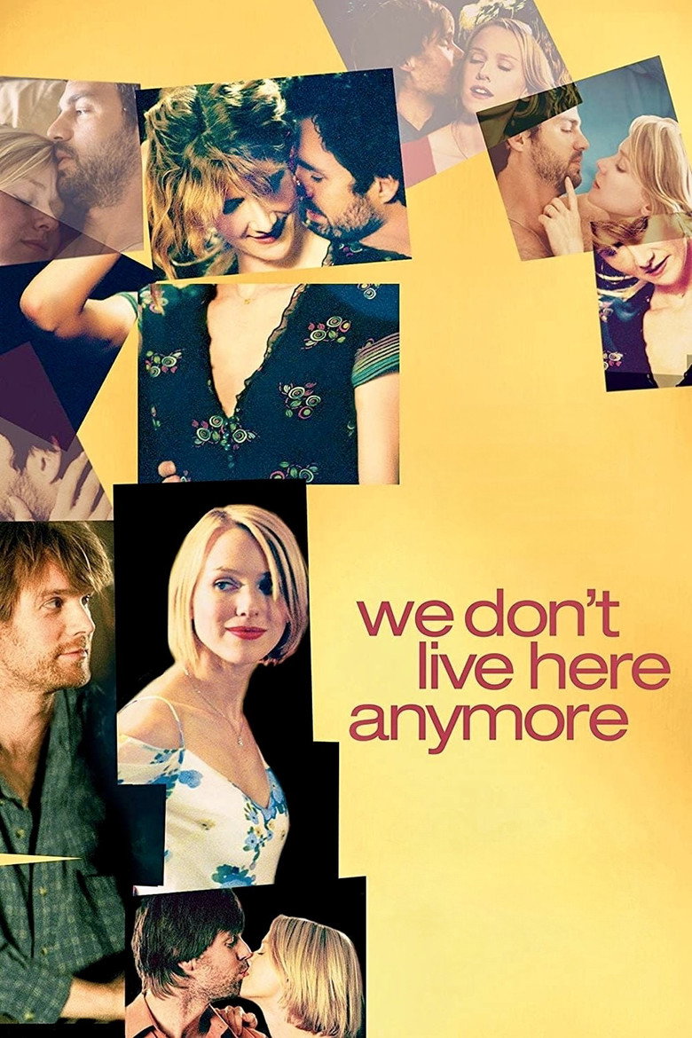 We Don't Live Here Anymore (2004) — affiche film et bande-annonce