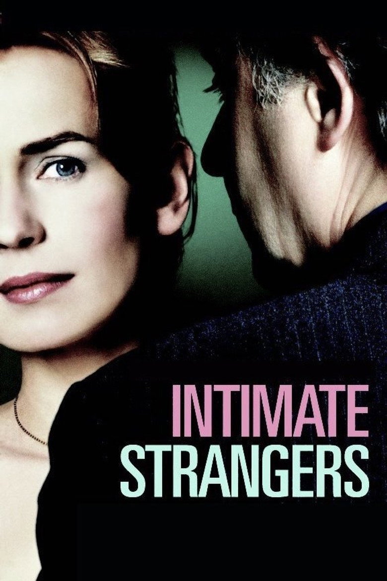 Intimate Strangers (2004) — affiche film et bande-annonce