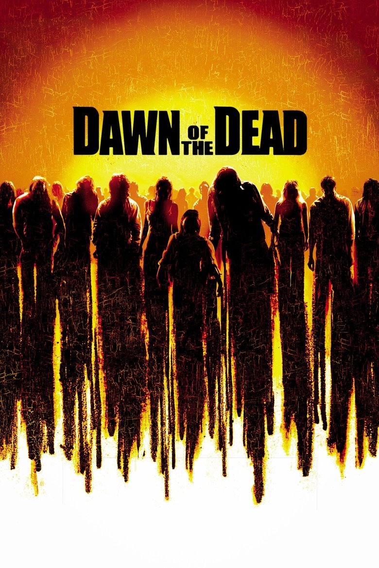 Dawn of the Dead (2004) — affiche film et bande-annonce