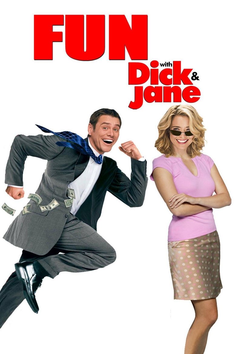 Fun with Dick and Jane (2005) — affiche film et bande-annonce