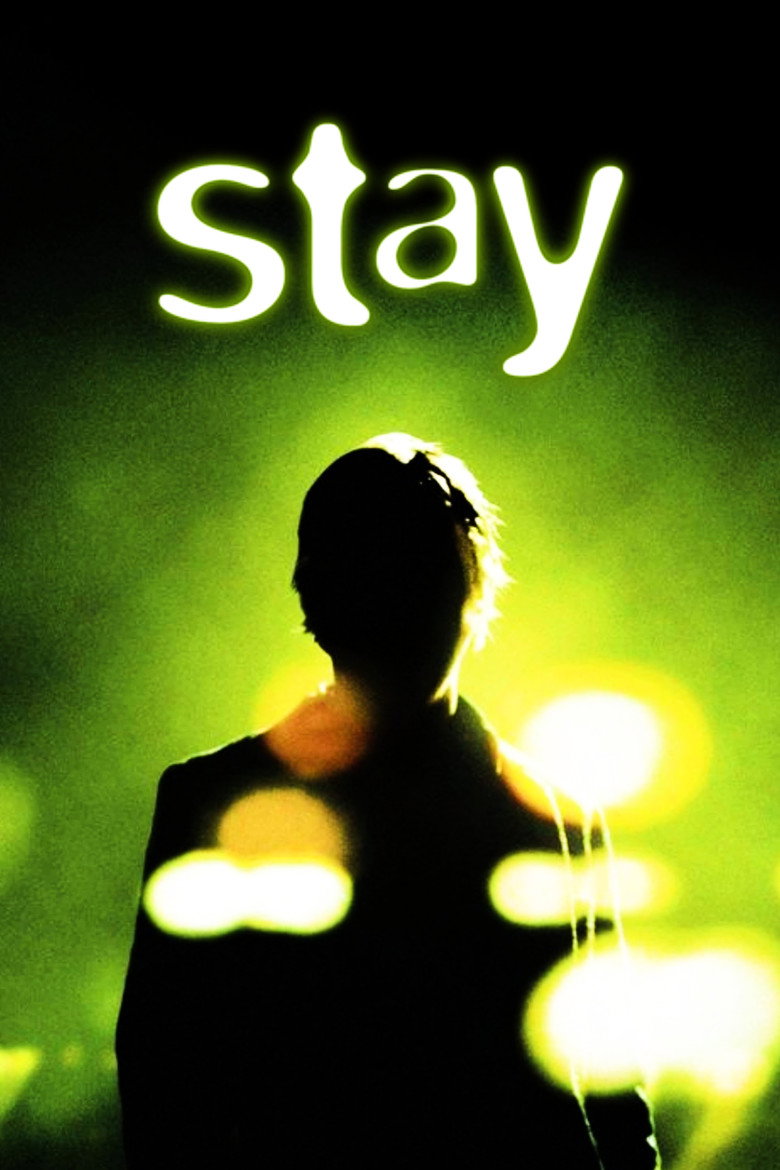Stay (2005) — affiche film et bande-annonce