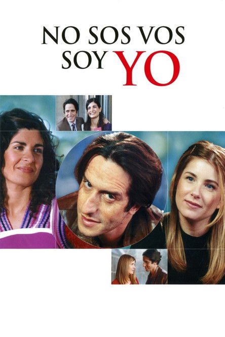 No sos vos, soy yo (2004) — affiche film et bande-annonce