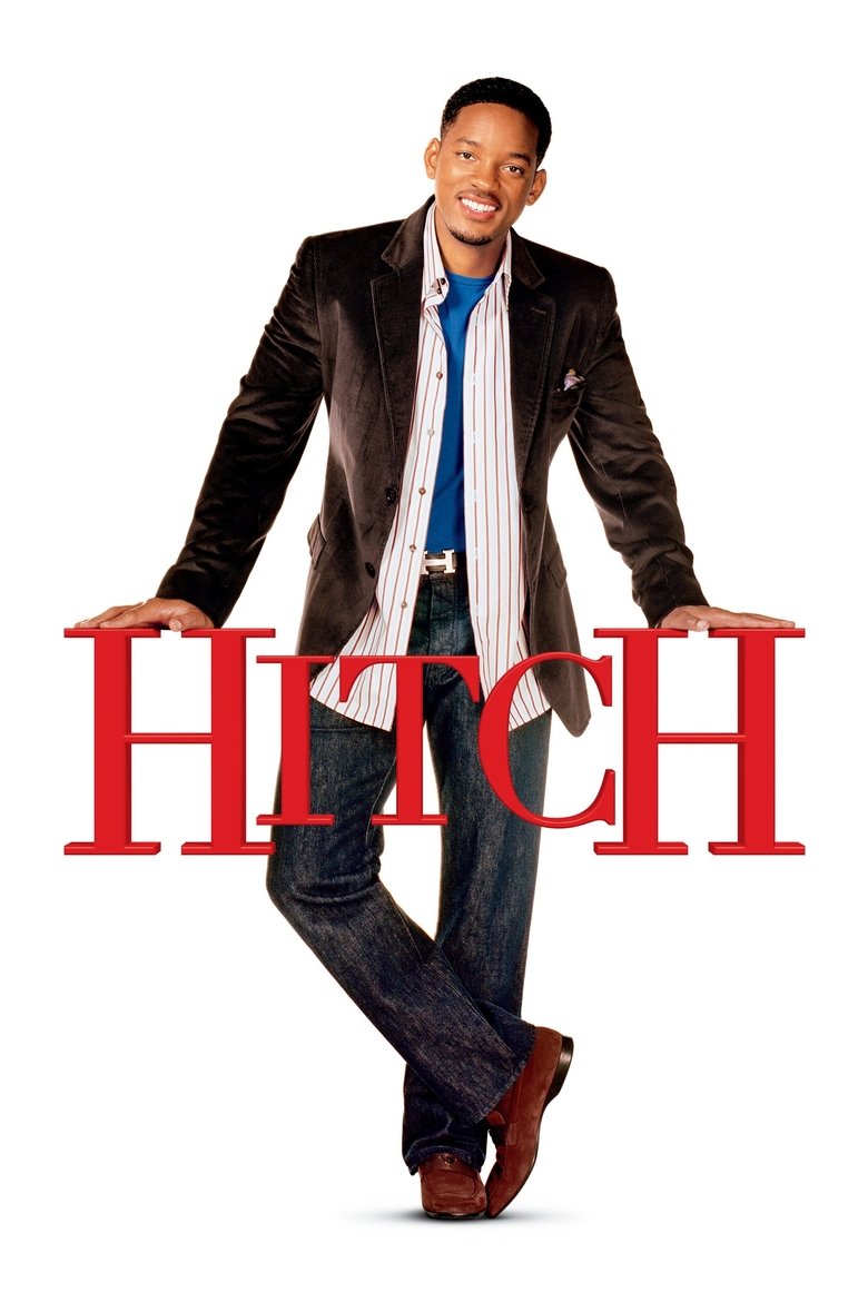 Hitch (2005) — affiche film et bande-annonce