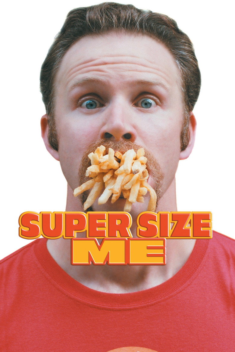 Super Size Me (2004) — affiche film et bande-annonce