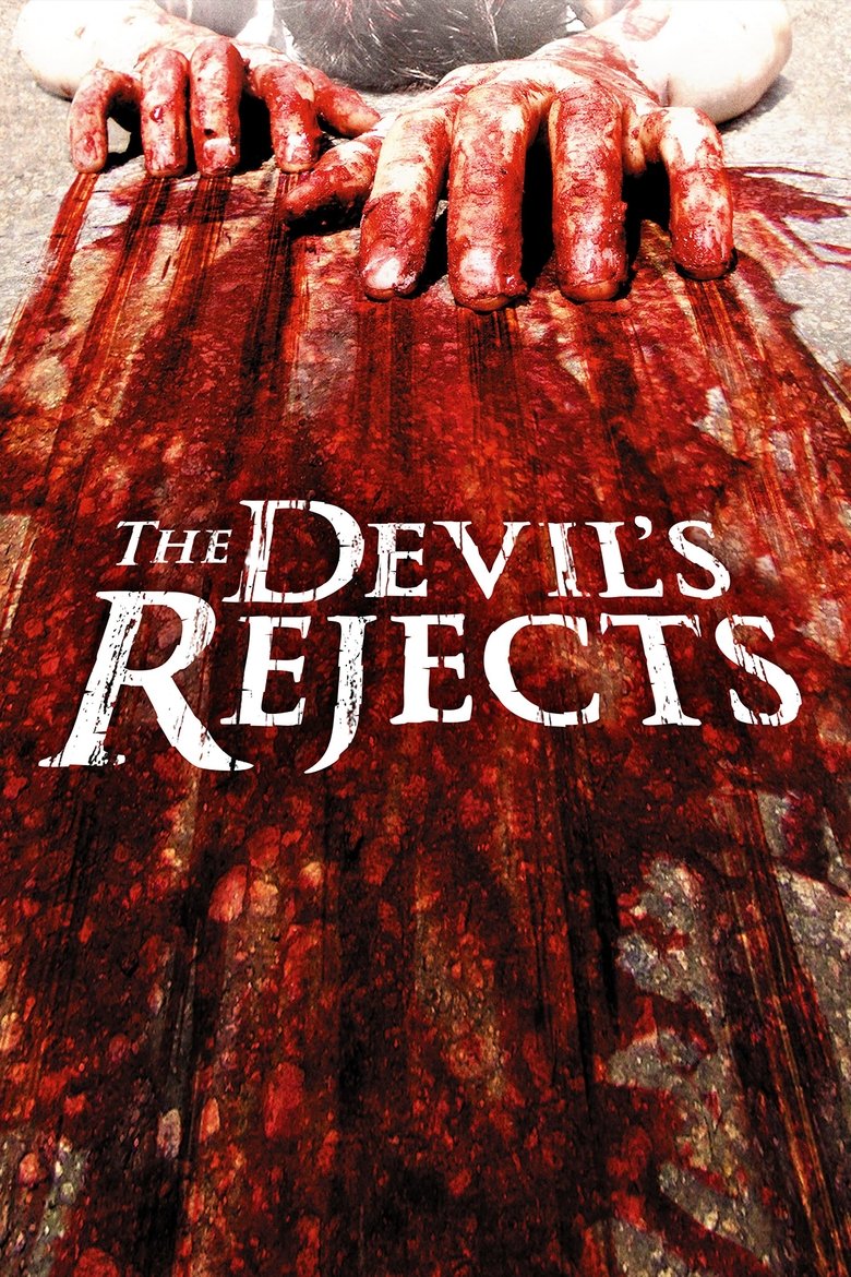 The Devil's Rejects (2005) — affiche film et bande-annonce