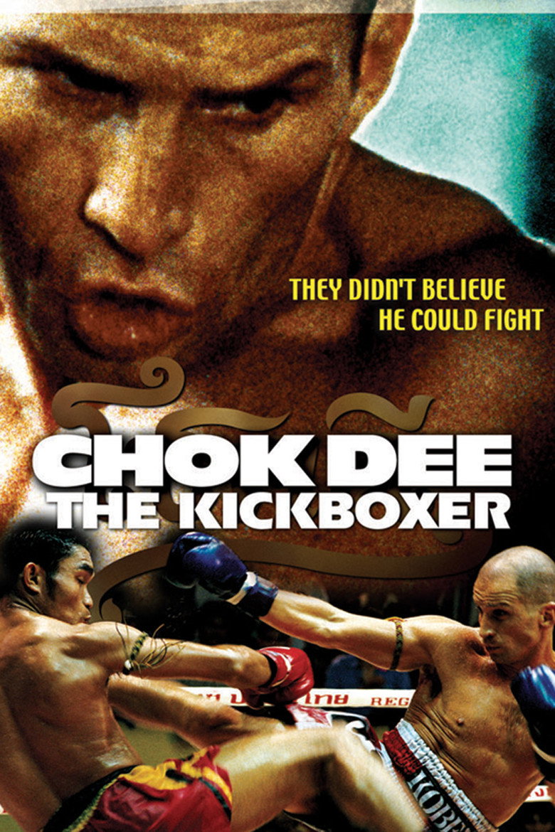 Chok-Dee (2005) — affiche film et bande-annonce