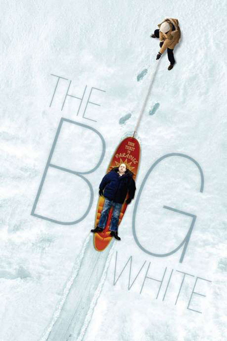The Big White (2005) — affiche film et bande-annonce