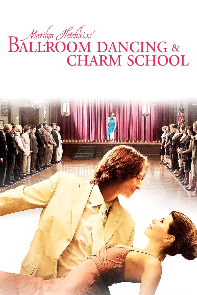 Marilyn Hotchkiss' Ballroom Dancing & Charm School (2005) — affiche film et bande-annonce