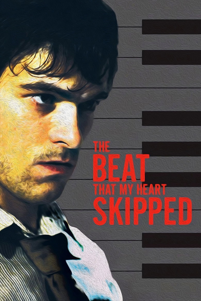 The Beat That My Heart Skipped (2005) — affiche film et bande-annonce