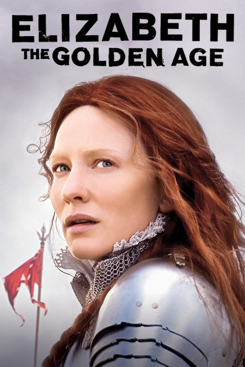 Elizabeth: The Golden Age (2007) — affiche film et bande-annonce