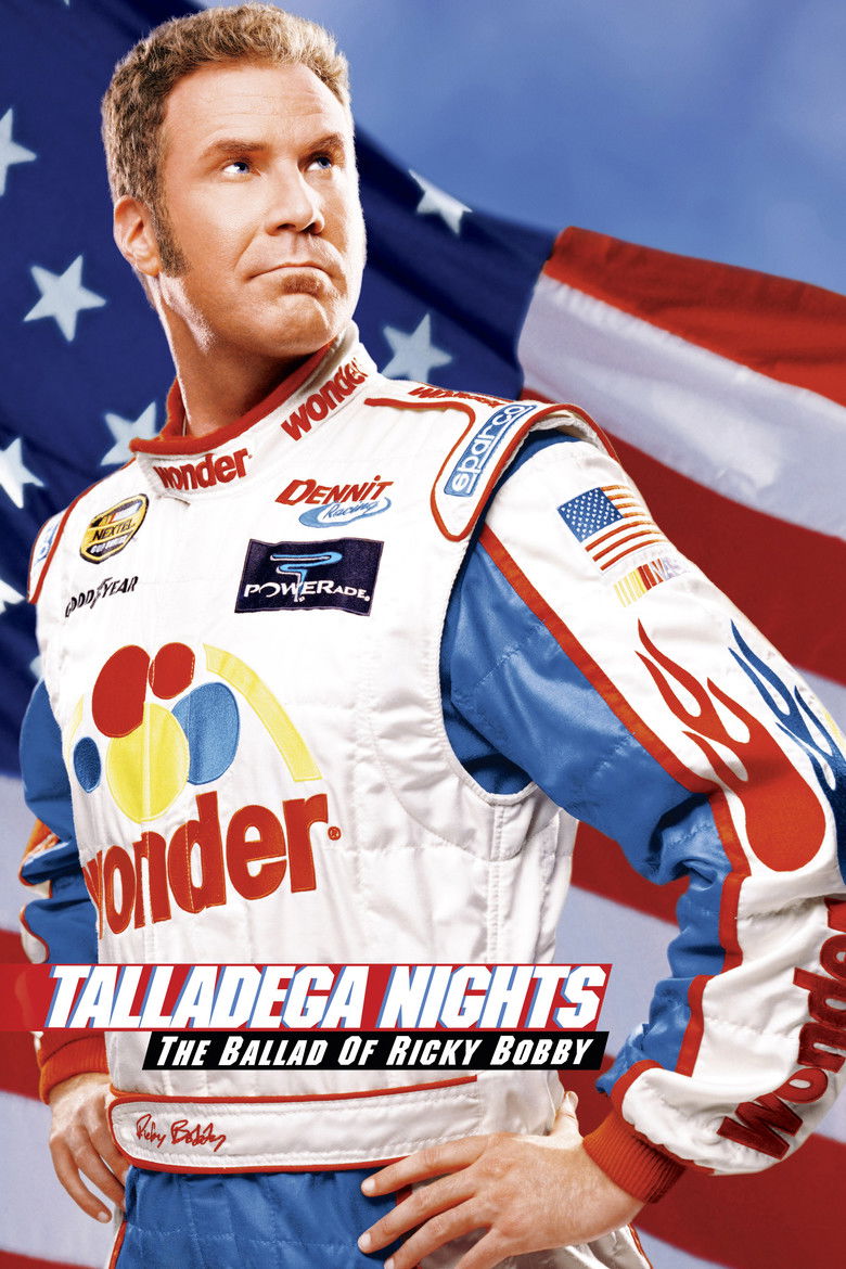 Talladega Nights: The Ballad of Ricky Bobby (2006) — affiche film et bande-annonce