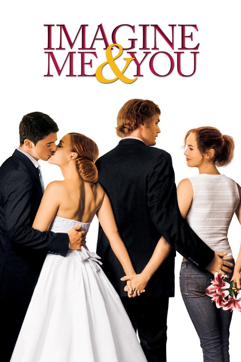 Imagine Me & You (2005) — affiche film et bande-annonce
