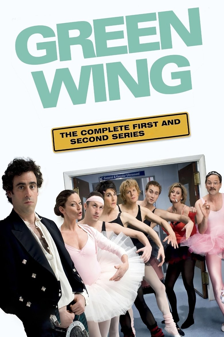 Green Wing (2004) — affiche série