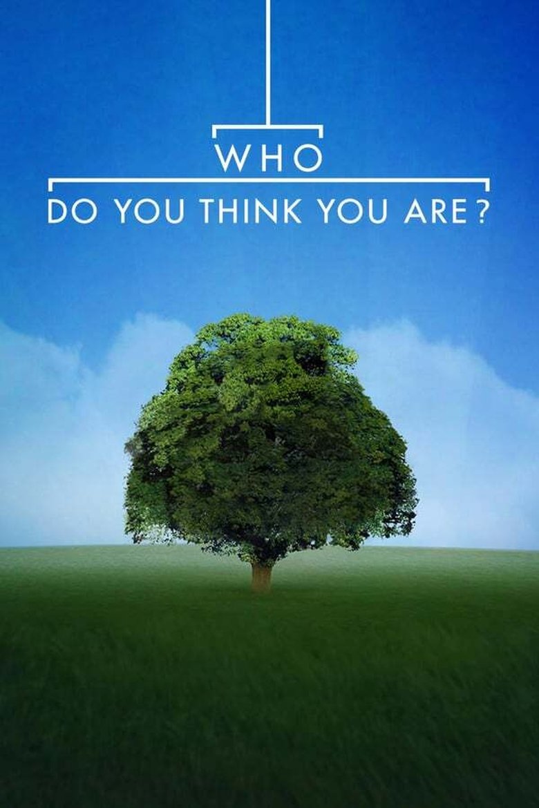 Who Do You Think You Are? (2004) — affiche série et bande-annonce