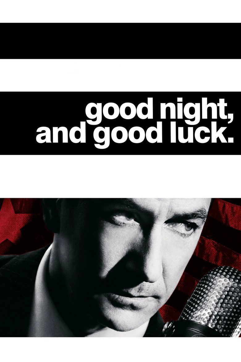 Good Night, and Good Luck. (2005) — affiche film et bande-annonce