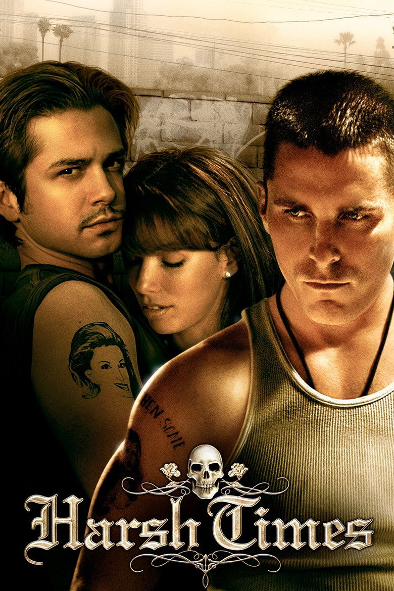 Harsh Times (2005) — affiche film et bande-annonce
