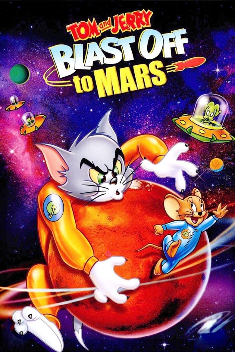 Tom and Jerry Blast Off to Mars! (2005) — affiche film et bande-annonce