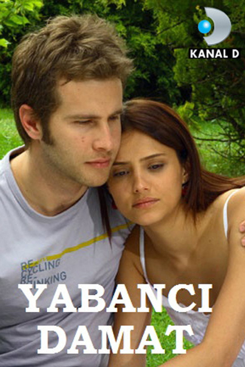 Yabanci Damat (2004) — affiche série