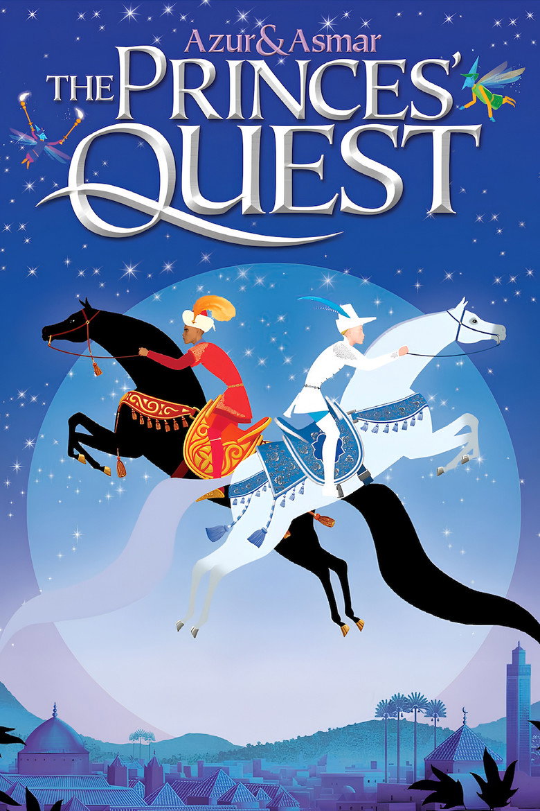 Azur & Asmar: The Princes' Quest (2006) — affiche film et bande-annonce