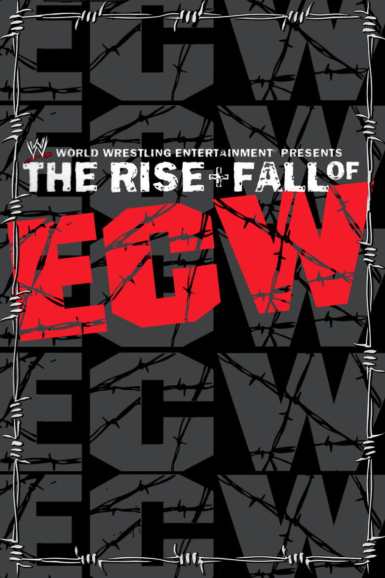 The Rise & Fall of ECW (2004) — affiche film