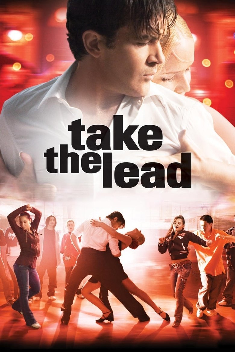 Take the Lead (2006) — affiche film et bande-annonce