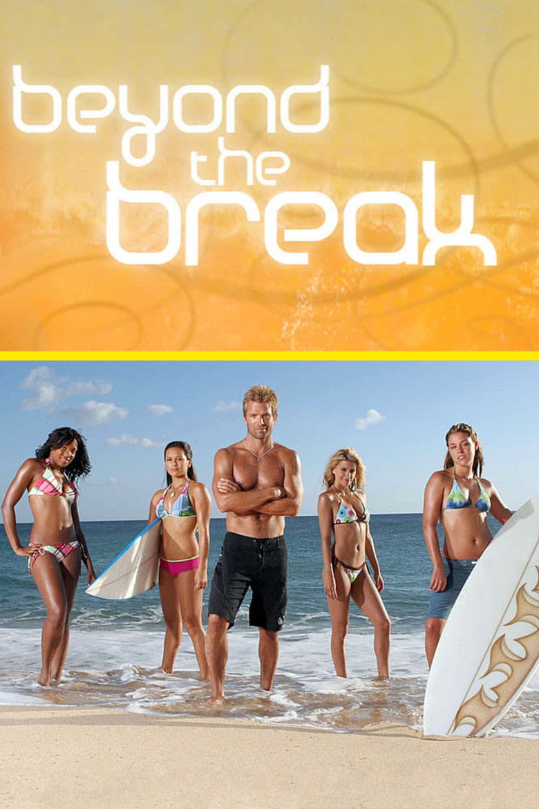 Beyond the Break (2006) — affiche série