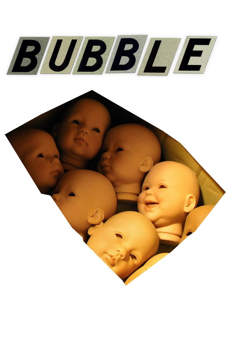 Bubble (2005) — affiche film et bande-annonce