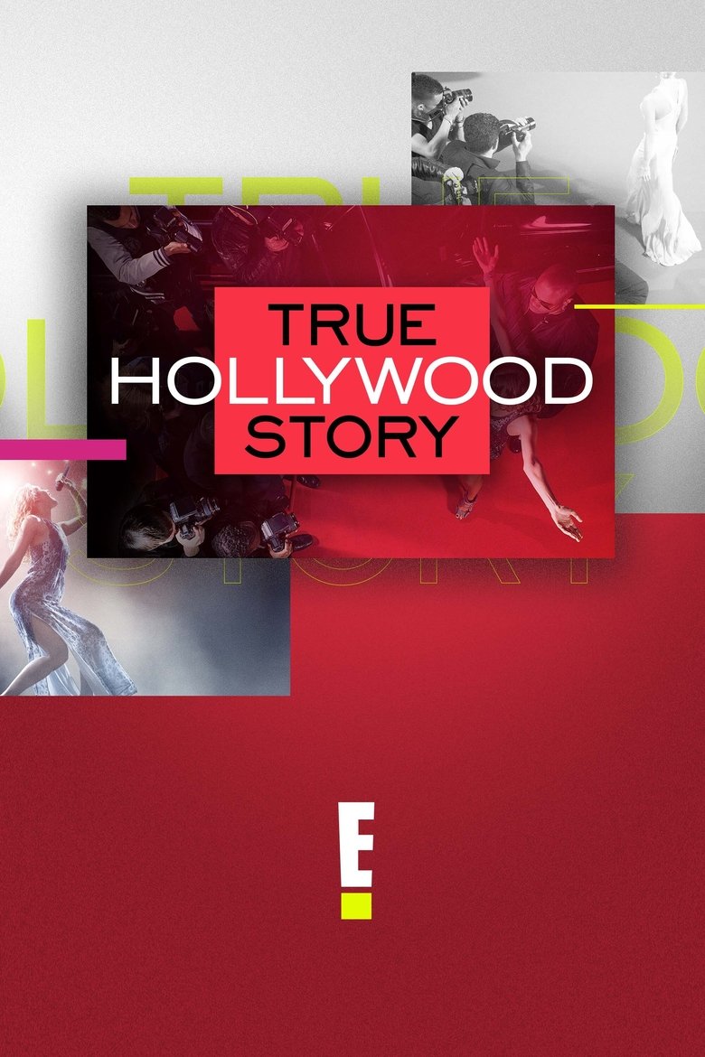 E! True Hollywood Story (1996) — affiche série
