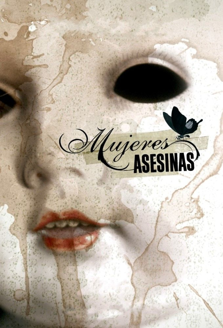 Mujeres asesinas (2005) — affiche série