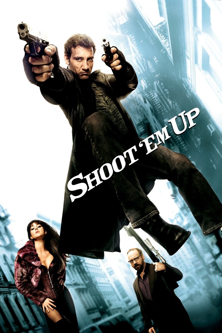 Shoot 'Em Up (2007) — affiche film et bande-annonce
