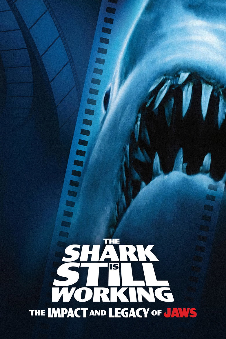The Shark Is Still Working: The Impact & Legacy of 'Jaws' (2007) — affiche film et bande-annonce