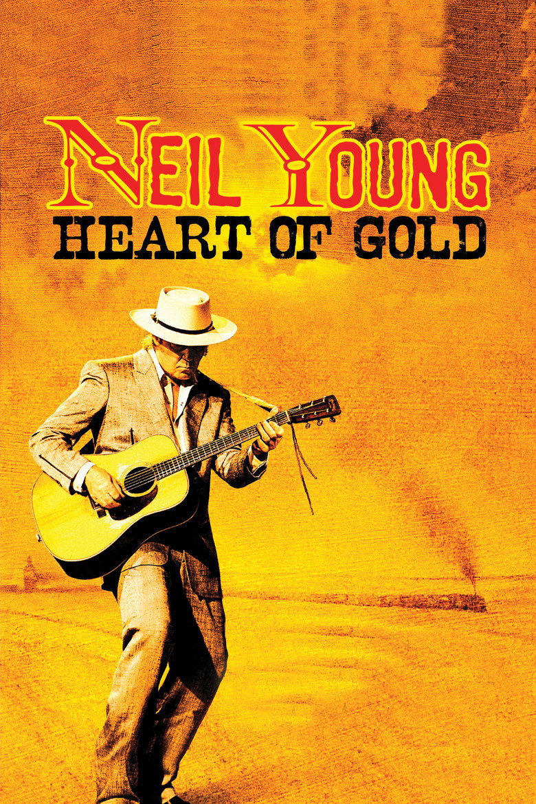 Neil Young: Heart of Gold (2006) — affiche film et bande-annonce