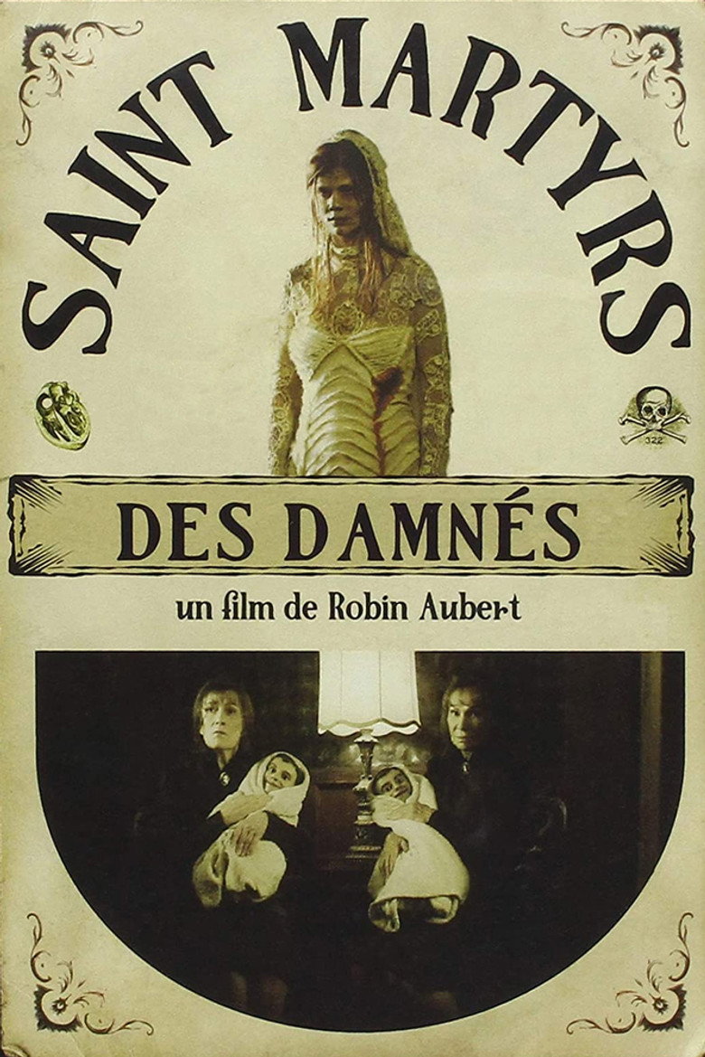 Saint Martyrs of the Damned (2005) — affiche film et bande-annonce