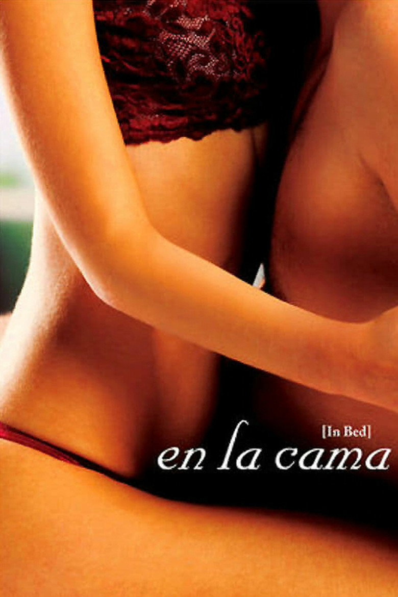 En la Cama (2005) — affiche film et bande-annonce
