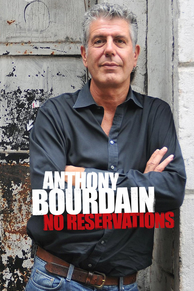 Anthony Bourdain: No Reservations (2005) — affiche série et bande-annonce