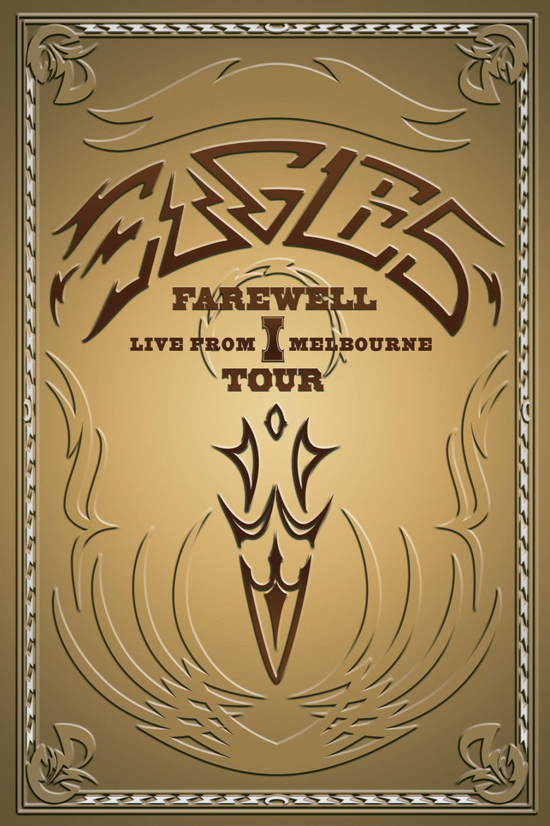 Eagles: The Farewell 1 Tour - Live from Melbourne (2005) — affiche film