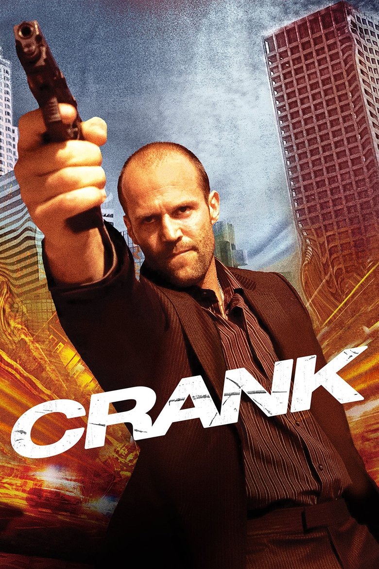Crank (2006) — affiche film et bande-annonce