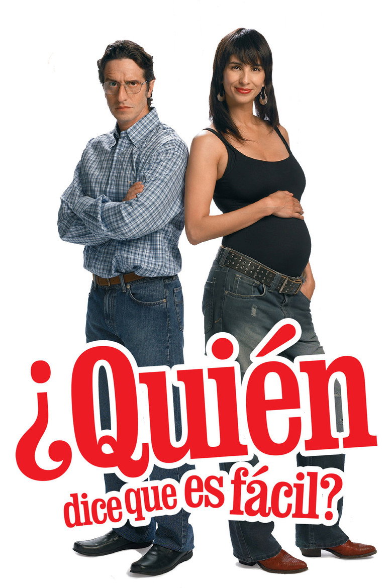¿Quién dice que es fácil? (2007) — affiche film
