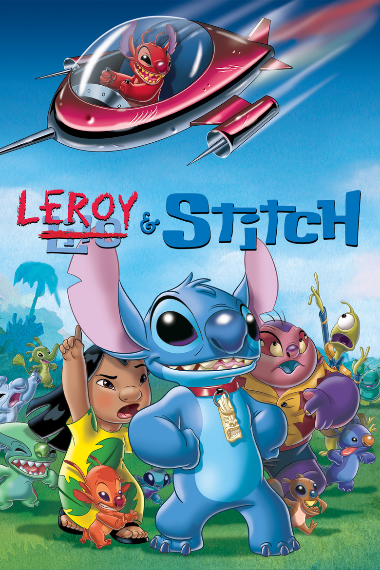Leroy & Stitch (2006) — affiche film et bande-annonce