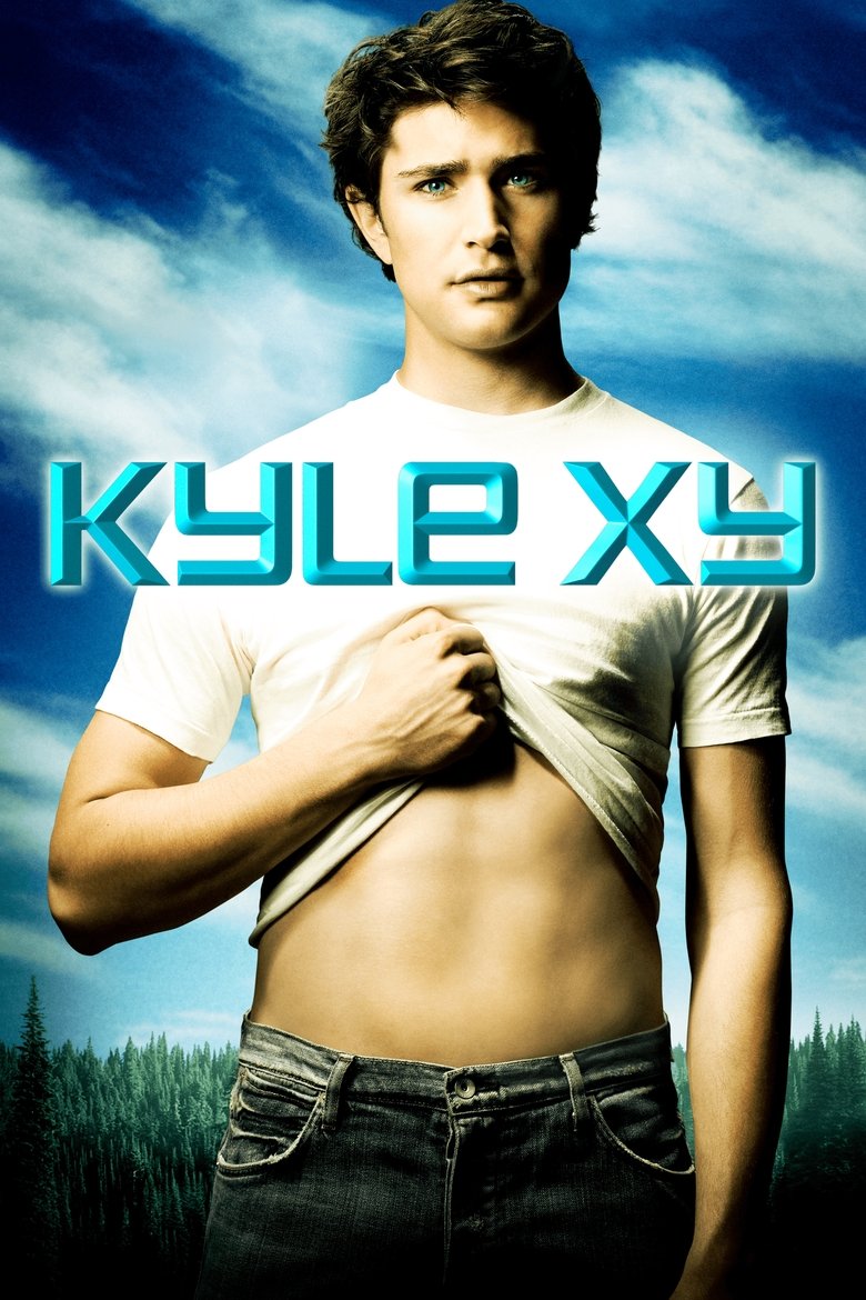 Kyle XY (2006) — affiche série et bande-annonce